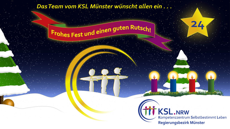 Das Team vom KSL Münster wünscht allen ein frohes Fest und einen guten Rutsch - weihnachtlicher Hintergrund - vier Tannenbäume - ein Stern mit der Nummer 24 - ein Adventskranz mit vier Kerzen