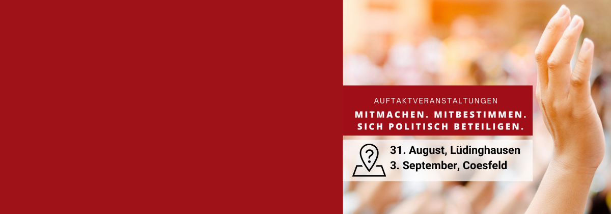 Auftaktveranstaltungen: Mitmachen. Mitbestimmen. Sich politisch beteiligen. 