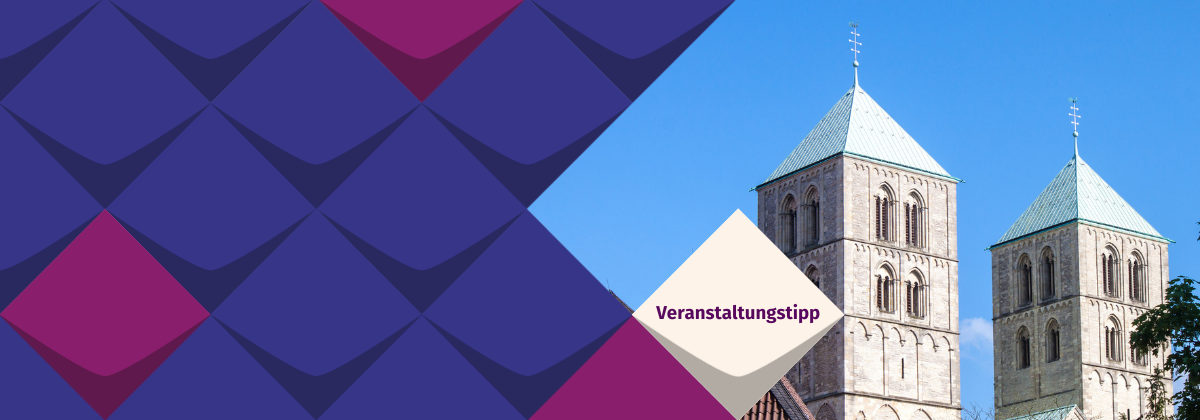 Der Dom in Münster. Auf dem Bild steht "Veranstaltungstipp"